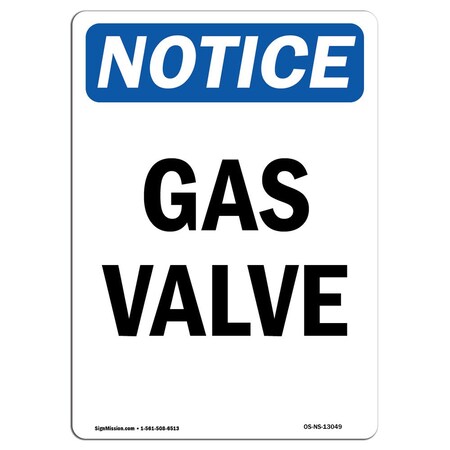 Signmission Safety Sign, OSHA Notice, 5" Height, Gas Valve Sign, Portrait, 10PK OS-NS-D-35-V-13049-10PK